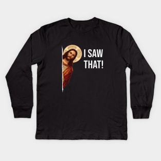 Jesus Meme I Saw That Kids Long Sleeve T-Shirt